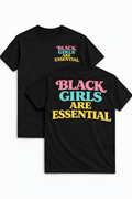 Black Girls Are Essential™ Signature Tee / Vivid Nights