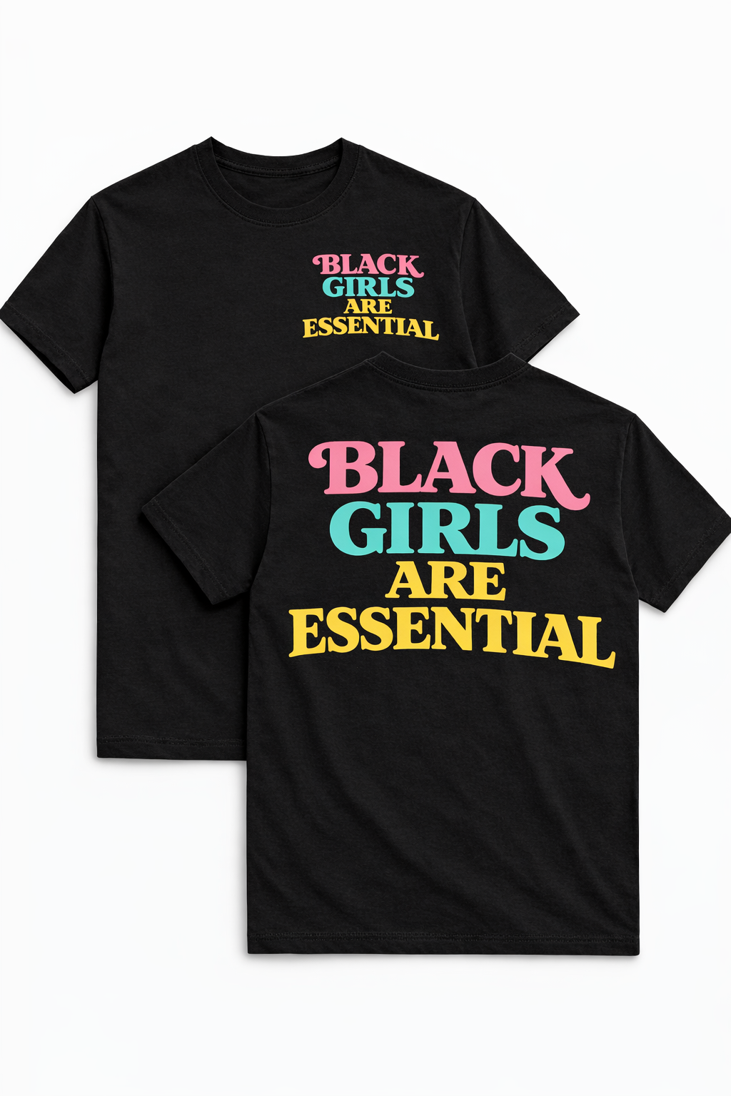 Black Girls Are Essential™ Signature Tee / Vivid Nights